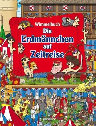 Stock image for Wimmelbuch - Die Erdmnnchen auf Zeitreise for sale by medimops