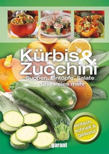 Beispielbild fr Krbis & Zucchini zum Verkauf von medimops