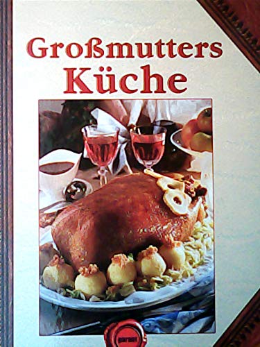 KLEINE GESCHENKE AUS GROSSMUTTERS KÜCHE. - Garant Verlag GmbH