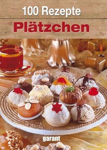 Beispielbild fr 100 Rezepte Plätzchen zum Verkauf von ThriftBooks-Dallas