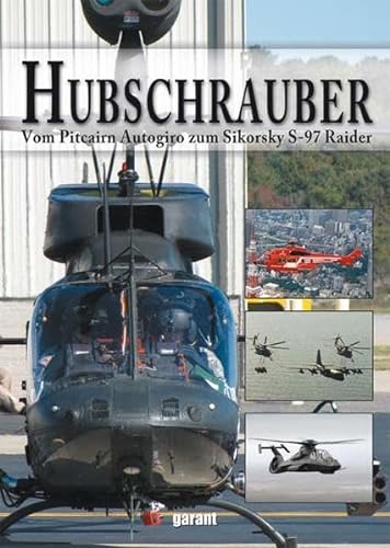 Hubschrauber - vom Pitcairn Autogiro zum Sikorsky S-97 Raider: Technik