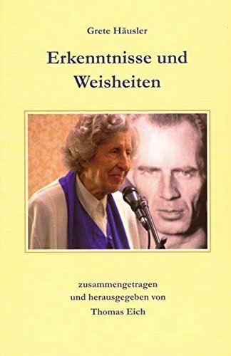 Imagen de archivo de Erkenntnisse und Weisheiten: Deutsche Ausgabe a la venta por medimops