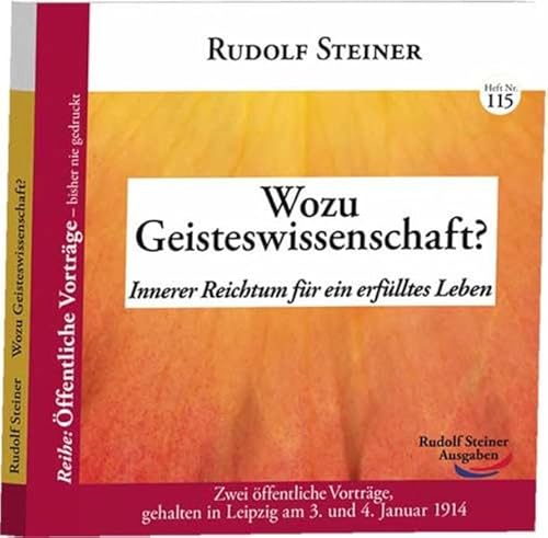 Beispielbild fr Wozu Geisteswissenschaft?: Innerer Reichtum fr ein erflltes Leben zum Verkauf von medimops