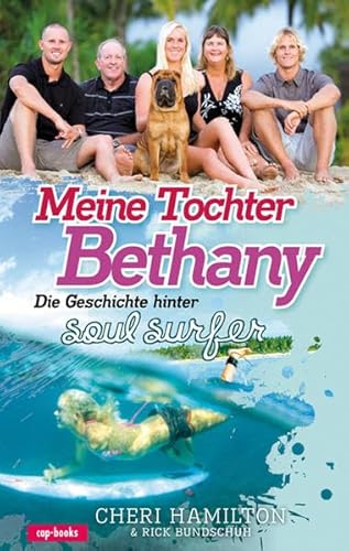 Beispielbild fr Meine Tochter Bethany - Die Geschichte hinter Soul Surfer zum Verkauf von medimops