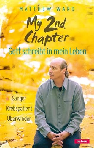 Beispielbild fr My 2nd Chapter: Gott schreibt in mein Leben zum Verkauf von medimops