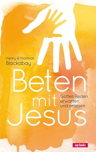 Beispielbild fr Beten mit Jesus: Gottes Reden erwarten und erleben zum Verkauf von medimops