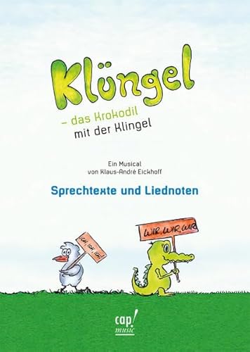 9783867731973: Klngel - das Krokodil mit der Klingel: Regie- und Liederheft