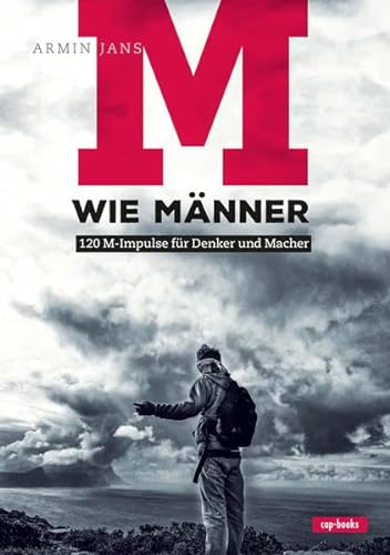Stock image for M wie Männer: 120 M-Impulse für Denker und Macher for sale by WorldofBooks