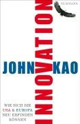 INNOVATION. wie sich die USA & Europa neu erfinden können - Kao, John J.