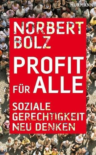 Profit für alle. Soziale Gerechtigkeit neu denken.