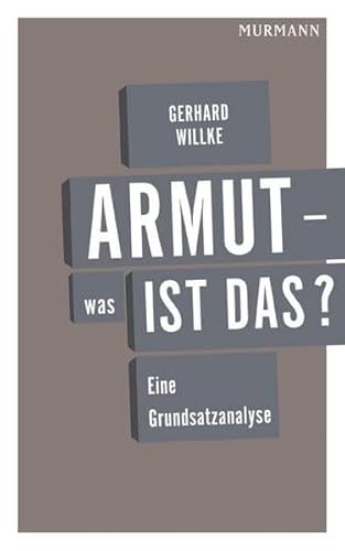 Beispielbild fr Armut - was ist das? Eine Grundsatzanalyse zum Verkauf von medimops