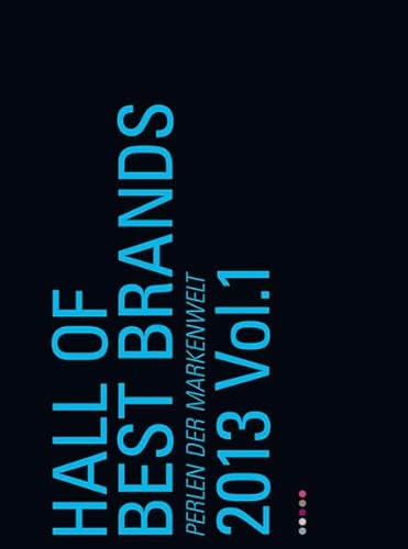 9783867742627: Hall of best brands. Perlen der Markenwelt 2013 Vol. 1