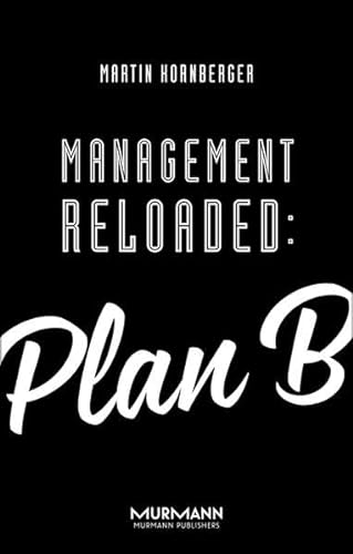 Stock image for Management Reloaded: Plan B for sale by medimops