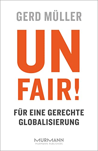 Beispielbild fr Unfair! Fr eine gerechte Globalisierung zum Verkauf von medimops