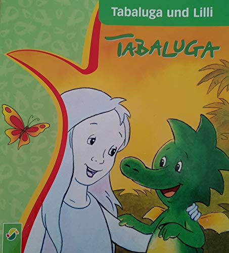 Imagen de archivo de Tabaluga und Lilli TABALUGA a la venta por medimops