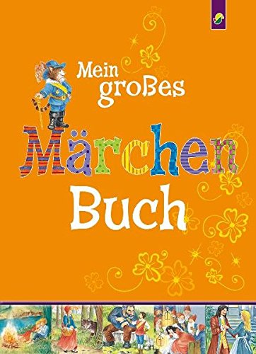 Stock image for Mein groes Mrchenbuch. Ab 4 Jahren for sale by medimops