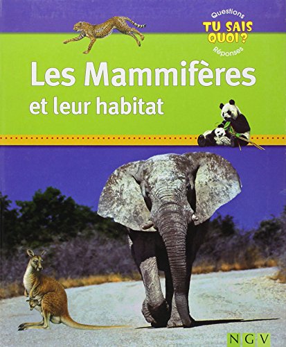 Beispielbild fr Les Mammifres et leur habitat zum Verkauf von Ammareal