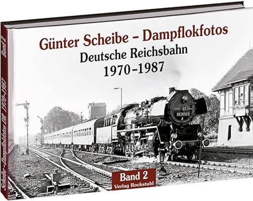 Imagen de archivo de Gnter Scheibe - Dampflokfotos -Language: german a la venta por GreatBookPrices