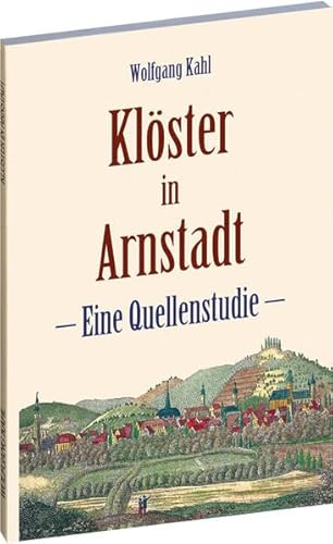 9783867776622: Klster in Arnstadt: Eine Quellenstudie