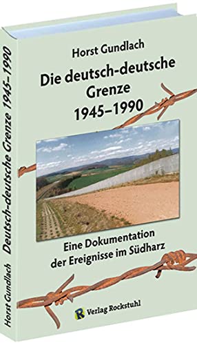 Beispielbild fr Die deutsch-deutsche Grenze 1945-1990 -Language: german zum Verkauf von GreatBookPrices