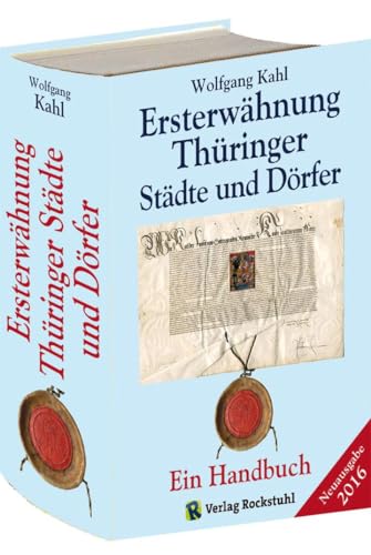 Beispielbild fr Ersterwhnung Thringer Stdte und Drfer - Ein Handbuch - Ausgabe 2016 zum Verkauf von Blackwell's