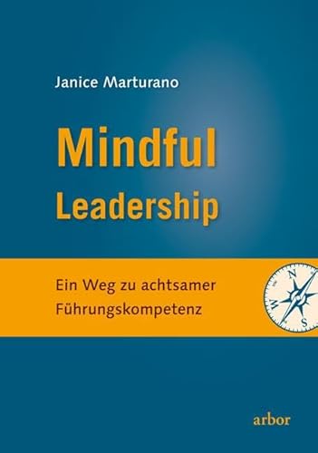 9783867811293: Mindful Leadership: Ein Weg zu achtsamer Fhrungskompetenz