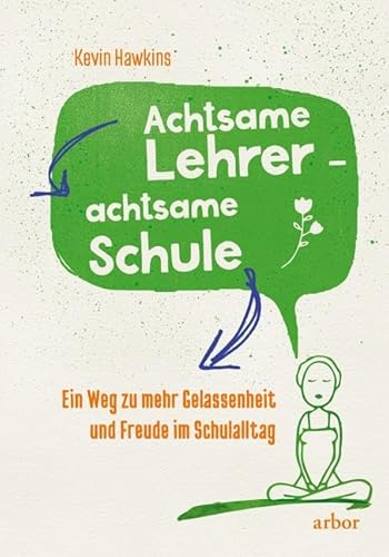Stock image for Achtsamer Lehrer - achtsame Schule -Language: german for sale by GreatBookPrices