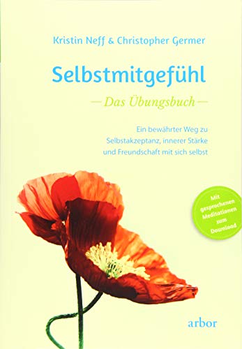 Stock image for Selbstmitgefhl - Das bungsbuch -Language: german for sale by GreatBookPrices