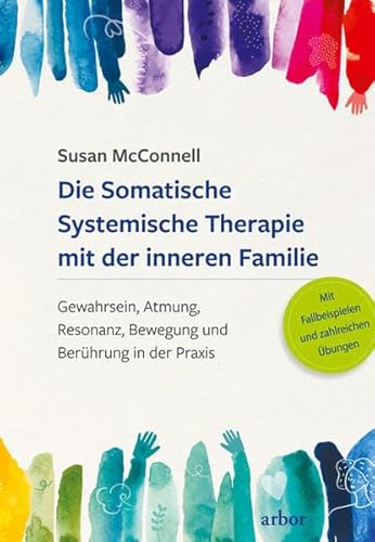 Stock image for Die Somatische Systemische Therapie mit der inneren Familie for sale by GreatBookPrices