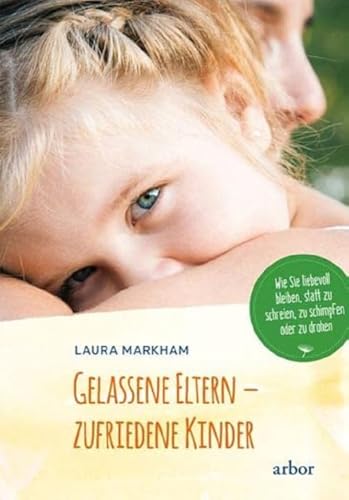 Imagen de archivo de Gelassene Eltern - zufriedene Kinder a la venta por GreatBookPrices