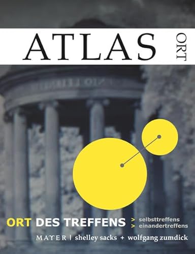 Imagen de archivo de ATLAS: zur Sozialen Plastik, Ort des Treffens a la venta por medimops
