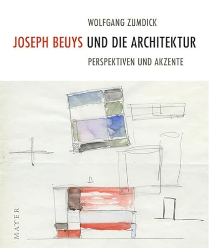 Beispielbild fr Joseph Beuys und die Architektur: Perspektiven und Akzente zum Verkauf von medimops