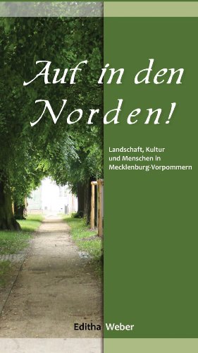Stock image for Auf in den Norden!: Landschaft, Kultur und Menschen in Mecklenburg-Vorpommern for sale by medimops