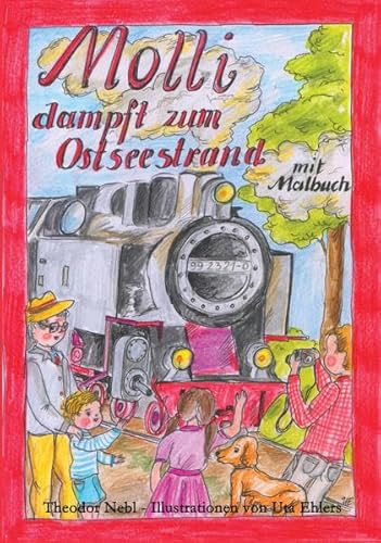 Stock image for Molli dampft zum Ostseestrand: mit Malbuch for sale by medimops