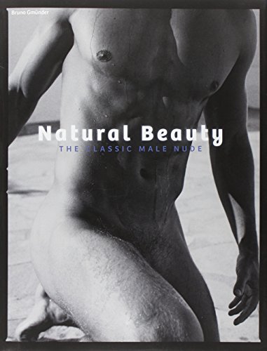 9783867871082: Natural Beauty: The Classic Male Nude