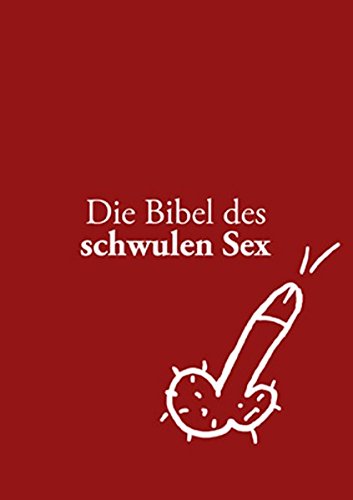 9783867871181: Die Bibel des schwulen Sex