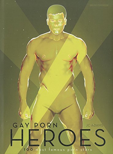 Gay Porn Heroes: 100 Most Famous Porn Stars (English and German Edition) -  J. C. Adams: 9783867871693 - AbeBooks