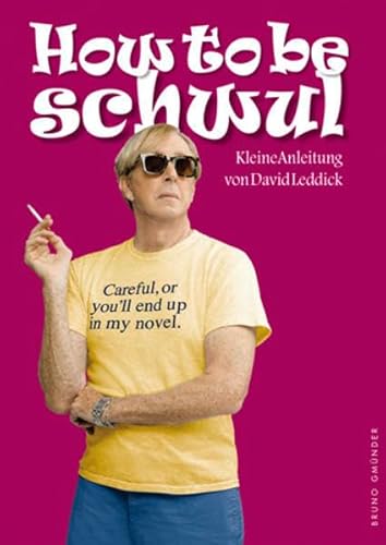 Imagen de archivo de How to be Schwul: Kleine Anleitung zum Schwulsein a la venta por medimops