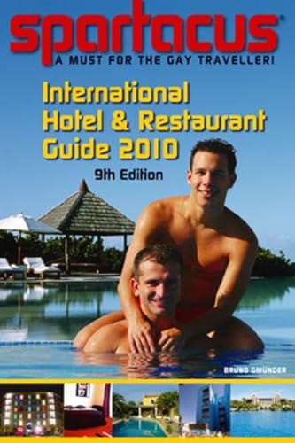 Beispielbild fr Spartacus International Hotel and Restaurant Guide 2010 (Spartacus International Hotel & Restaurant Guides) (English and German Edition) zum Verkauf von Mispah books