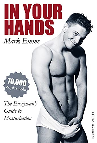 Stock image for In Your Hands: The Everyman's Guide to Masturbation for sale by WorldofBooks