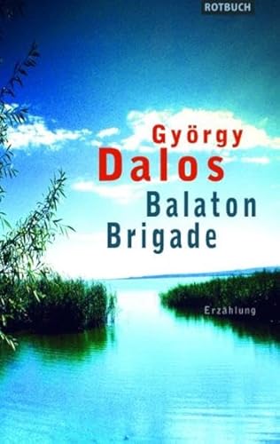 Stock image for Balaton-Brigade. for sale by medimops