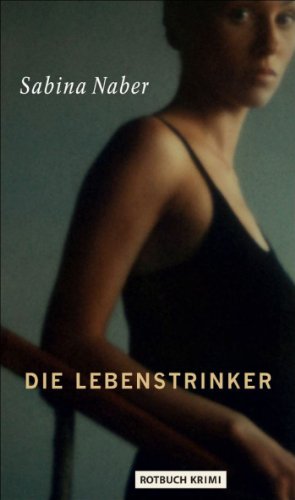 Imagen de archivo de Die Lebenstrinker - Kriminalroman a la venta por medimops