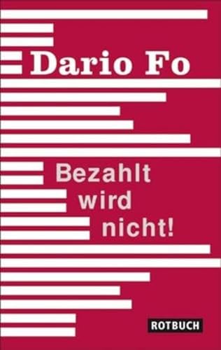 Stock image for Bezahlt Wird Nicht!: Eine Farce for sale by Revaluation Books