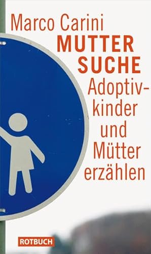 9783867891141: Muttersuche: Adoptivkinder und Mtter erzhlen