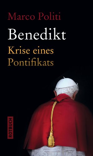 Stock image for Benedikt: Krise eines Pontifikats for sale by medimops
