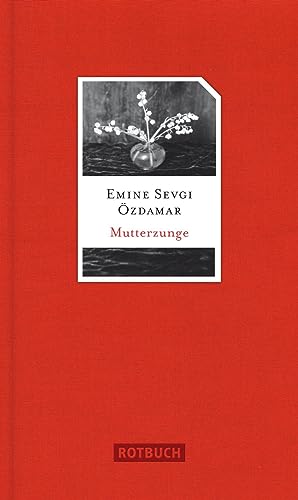 Mutterzunge: Erzählungen - Özdamar, Emine Sevgi