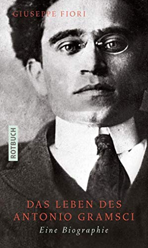 9783867891899: Das Leben des Antonio Gramsci: Eine Biographie