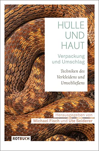 Stock image for Hlle und Haut Verpackung und Umschlag: Techniken des Verkleidens und Umschlieens for sale by medimops
