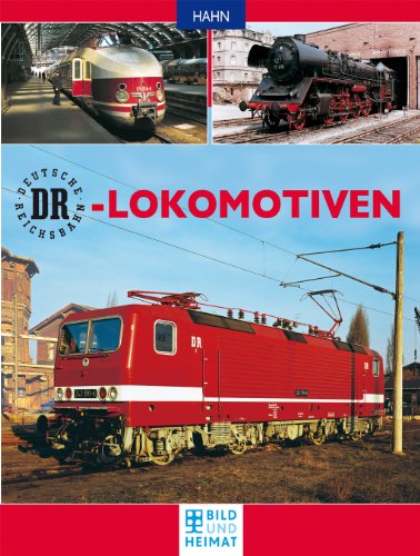 Deutsche Reichsbahn-Lokomotiven (9783867894005) by Unknown Author
