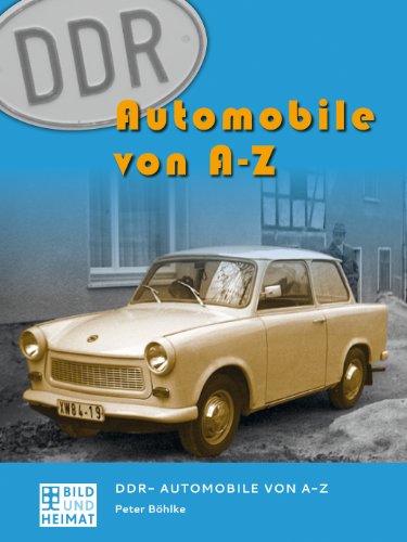 Beispielbild fr DDR-Automobile Von A-Z zum Verkauf von medimops